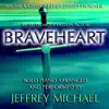 James Horner & Jeffrey Michael - Braveheart (Piano Music from the Motion Picture) Relaxing Piano, Romantic Piano, Classical Piano, Movie Theme - Single
